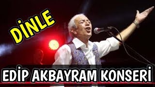 Edip Akbayram - Bekle Bizi İstanbul - Denizli Konseri