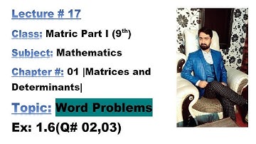 Class Matric Part I (9th)Ch#1-Ex:1.6(Q# 02,03)-Word Problems-MATHEMATICS BY ALY AHMED-Matric Math