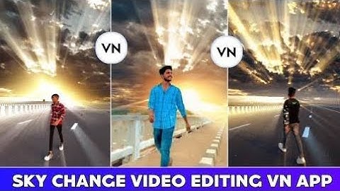 Video Ka Sky Kaise Change Kare Vn App Se | How To Change Sky Background In Video Vn Video Editor