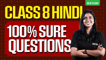 Class 8 Christmas Exam : Hindi | 100% Sure Questions | Xylem Class 8