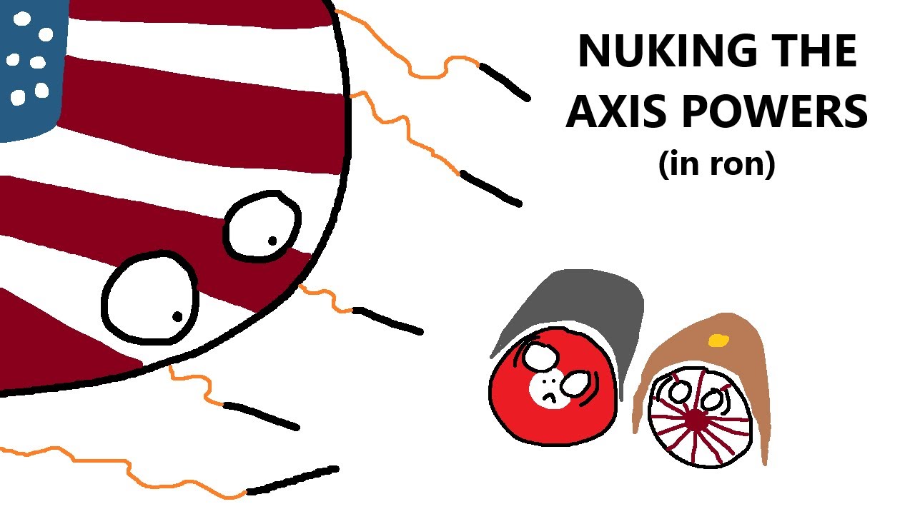 NUKING THE AXIS POWERS - RISE OF NATIONS
