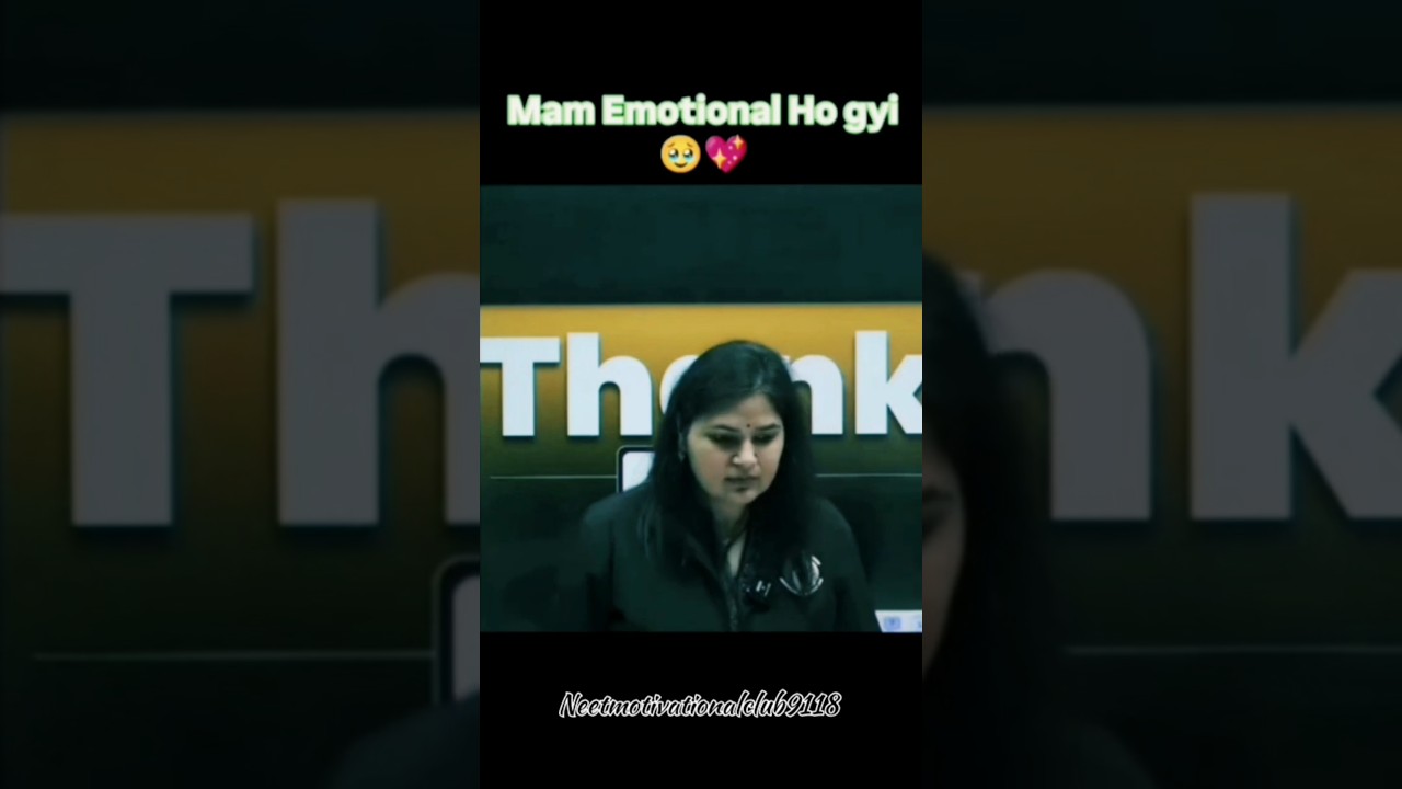 Ma'am Emotional ho gai 🥹❤️‍🩹