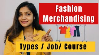 What Is Fashion Merchandiser |🌻 [ Career in fashion Merchandising ] Type of fashion Merchants👚