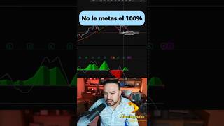No le metas $100% #trading #criptonoticias #tradinglatino #podcast #trading #live