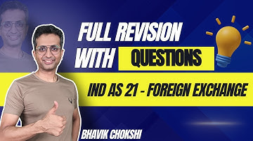 IND AS 21 FOREX | FULL REVISION with IMPORTANT QUESTIONS | CA Final FR