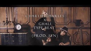 Charlie Charles x Ghali Type Beat - Ballad (Prod. Syn)