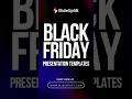 Black Friday PowerPoint Templates 💥 Stunning Promo Slides to Power Up Your Sales Presentations Fast!