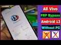 All Vivo Frp Bypass Android 13  Update Method All Vivo Devices Android 13 Frp Bypass Without Pc