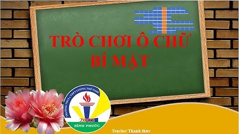 DEMO TRO CHOI O CHU | Powerpoint game show| ung dung hoc tap|Teacher Thanh Thuy