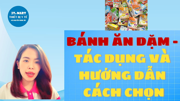 Hướng dẫn cách dùng bánh ăn dặm