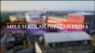 MPLS SEKOLAH PRESTASI PRIMA