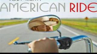 Toby Keith - American Ride [ New Video + Download ]