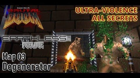 Doom 2 - Earthless: Prelude - Mapa 03 - Ultra-Violence - All Secrets