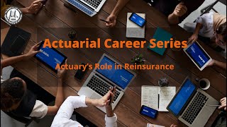 9. Actuary's Role in Reinsurance