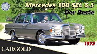 Mercedes 300 SEL 6.3, 1972, der Beste in 40 Jahren! Sensationeller Originalzustand, 2. Hand, Velours