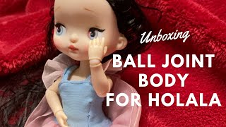 Unboxing Holala Doll 1:8 Size Ball Joint Doll Body BJD by MONST