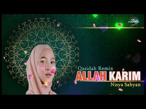 KASIDAH REMIX   ALLAH KARIM   Nisya Sabyan 2024