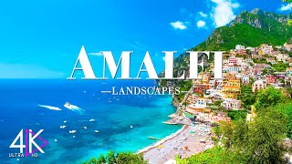 AMALFI 4K Amazing Nature Film - 4K Scenic Relaxation Film With Inspiring Cinematic Music