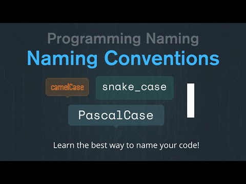 Programming Naming Conventions Explained | CamelCase, SnakeCase, PascalCase etc | Hanzala Chaudhary