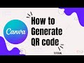 How to generate qr code in Canva