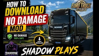 How to download no damage mod in Euro Truck Simulator 2 #ets2 #trucksimulator #gaming #ets2mods