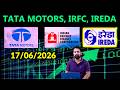 TATA MOTORS, IRFC, IREDA Share Latest News Today | Big Breaking News |