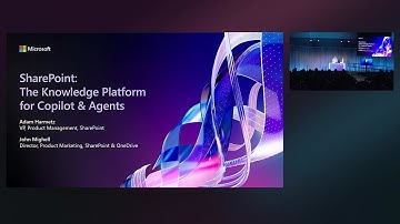 SharePoint: The Knowledge Platform for Copilot and Agents | BRK288