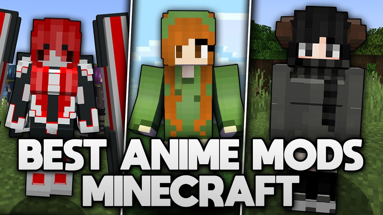 5 best Minecraft anime mods in 2022