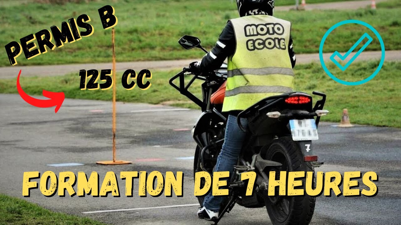 Formation De 7 Heures 125 Comment Rouler à Moto Avec Un Permis B