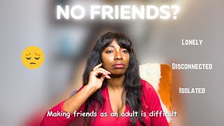 How to MAKE FRIENDS as an ADULT &amp; MEET New people Abroad . Watch this to create deep lasting bonds