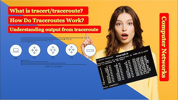 What is tracert/traceroute? How Do Traceroutes Work? Understanding output from traceroute?