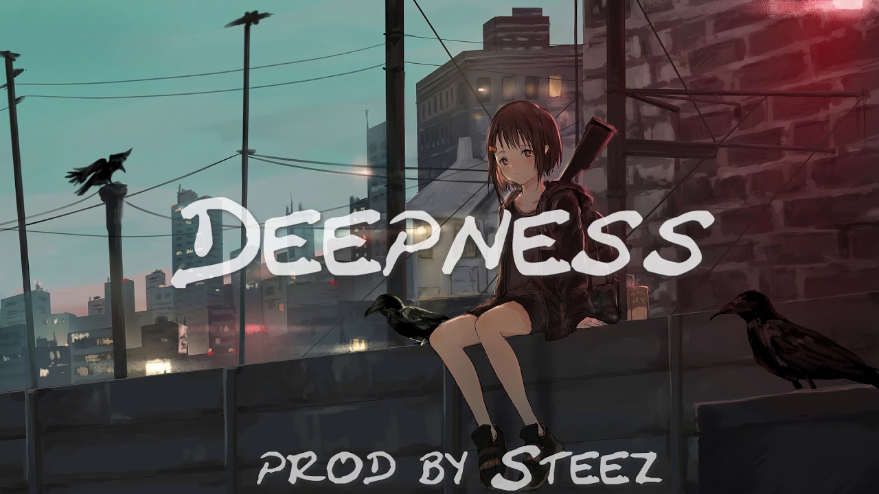 FREE Anime Type Beat - Deepness Free Type Beat 2019 Prod By Steez