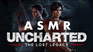 Uncharted: The Lost Legacy (ASMR Gameplay)