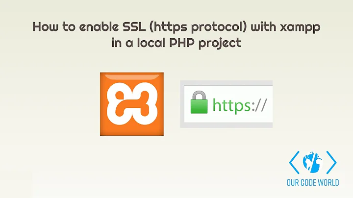 How to enable SSL (https protocol) with Xampp in a local PHP project