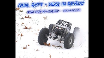 Axial Ryft - Year Review - What have we learned?" - What Parts Are Best?