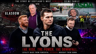 THE LYONS: Inside Scotland’s Most Powerful Crime Family | Full Documentary