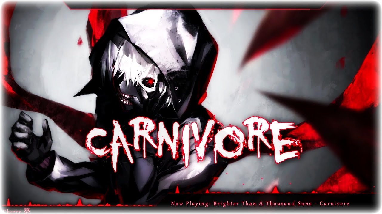 Nightcore - Carnivore