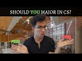 Should YOU major in Computer Science? | Why I majored in CS