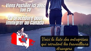 ?Voici comment immigrer au Canada facilement comme travailleur étranger temporaire avec emploi 2022