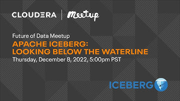 Future of Data Meetup |  Apache Iceberg: Looking Below the Waterline