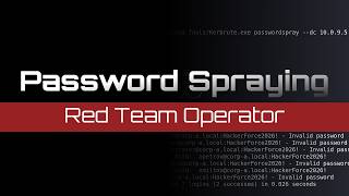 Password Spraying | Password Psychology, Kerbrute & More
