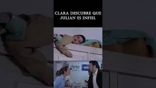 CICATRICES - Julián engaña a Clara