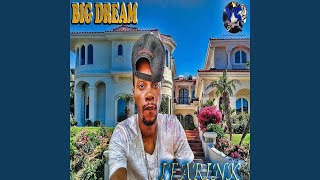 Big Dream