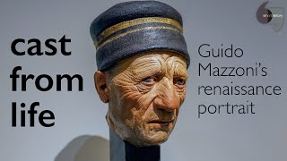 Cast from life, Guido Mazzoni's renaissance portrait