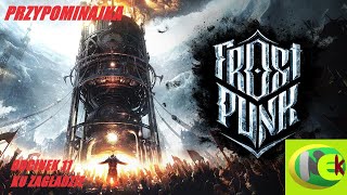 FROSTPUNK #11 KU ZAGŁADZIE