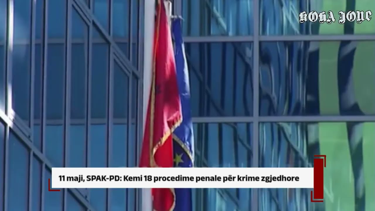 11 maji, SPAK-PD: Kemi 18 procedime penale për krime zgjedhore