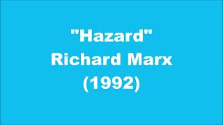 Richard Marx Hazard 1992