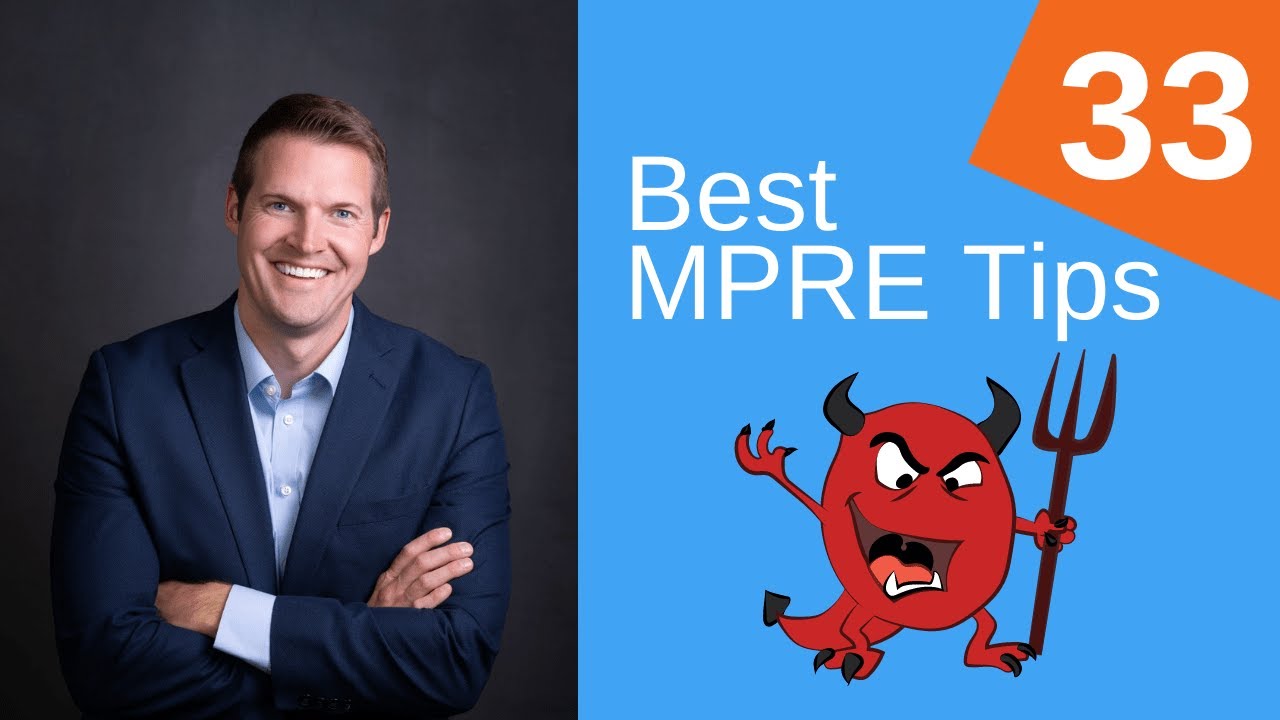 33 Best MPRE Tips & Tricks Multistate Professional Responsibility