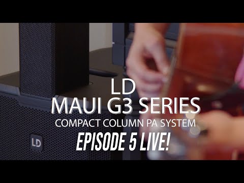 Get to Know LD Systems Maui G3 PA System: Episode 5 (*LIVE with Foxanne*)