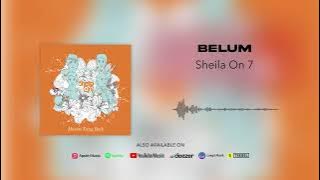 Sheila On 7 - Belum